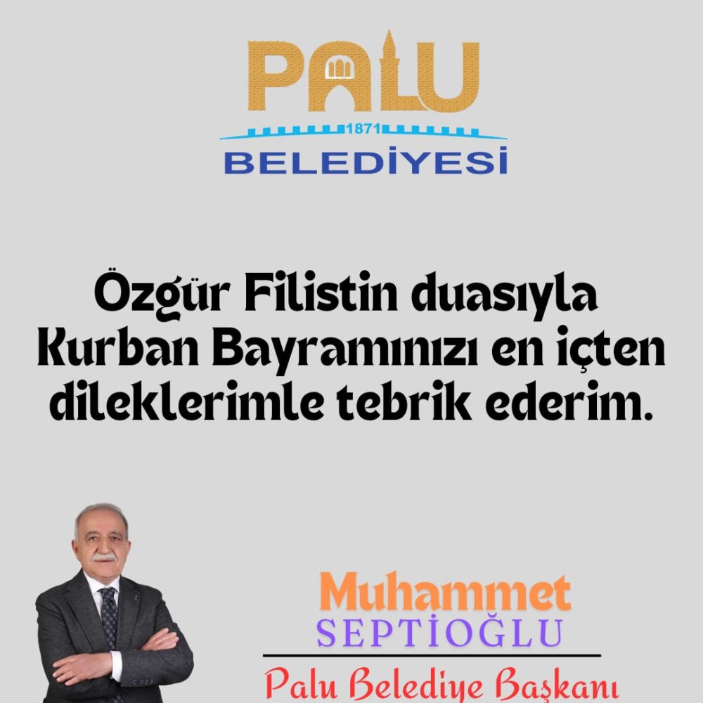 BAŞKAN MUHAMMET SEPTİOĞLU’NUN KURBAN BAYRAMI MESAJI